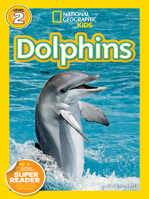 Title details for Dolphins by Melissa Stewart - Available